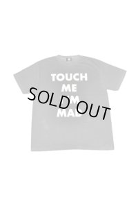 NOiSECRAFT/ Touch Me I'm Mad T-shirts