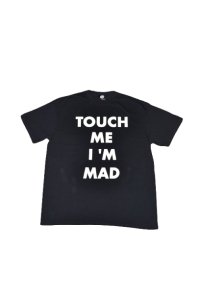 NOiSECRAFT/ Touch Me I'm Mad T-shirts